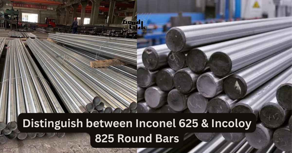 Distinguish between Inconel 625 & Incoloy 825 Round Bars